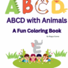 ABCD with Animals A fun coloring Book