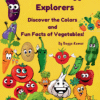 Our Little Veggie Explorers